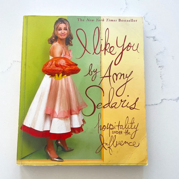 I Like You: Hospitality Under The Influence | Amy Sedaris (Paperback) - Picture 1 of 4